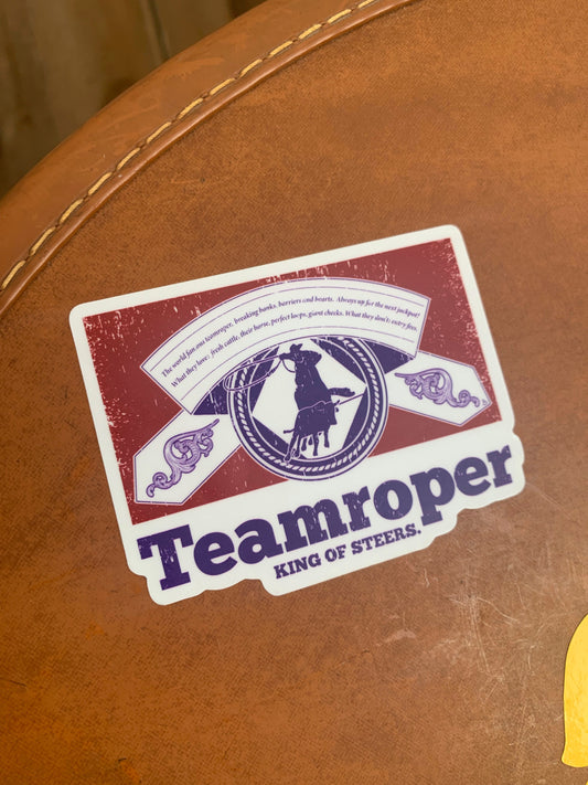 Teamroper - King of Steers sticker